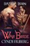 [Battle Born 07] • War Bride (Battle Born Book 7)